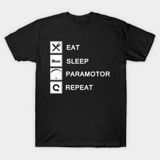 Eat Sleep Paramotor Repeat T-Shirt